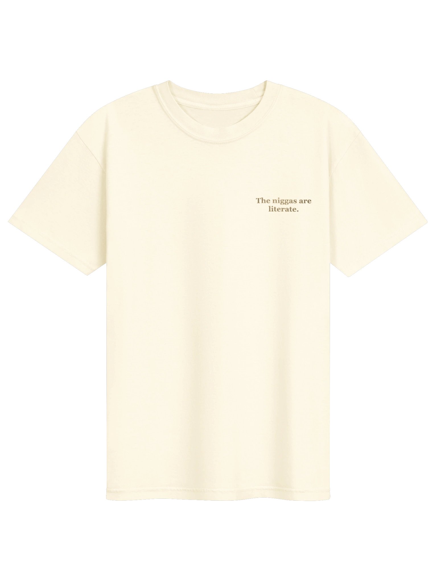 the n*ggas are literate cream tee product image (1)