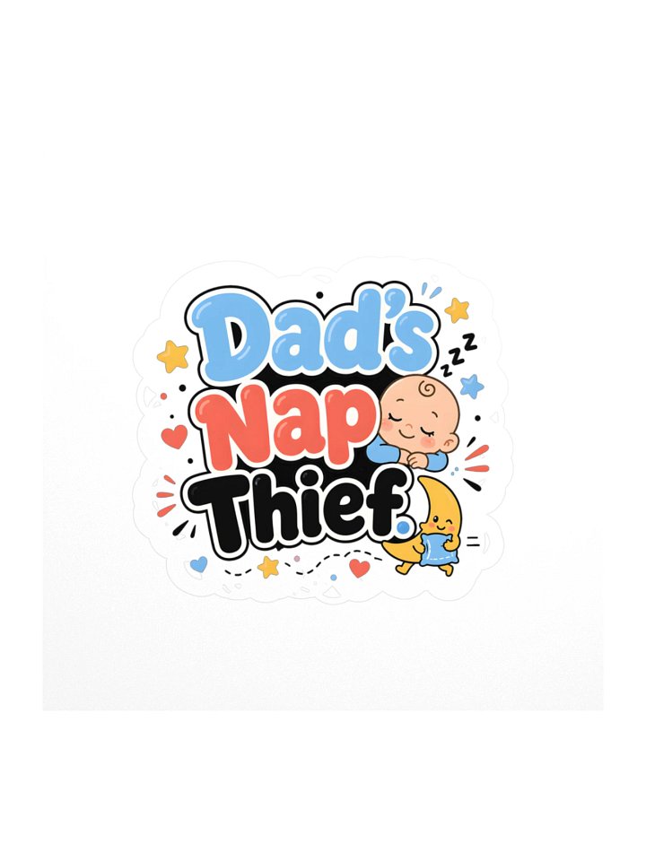 Dad's Nap Thief Sticker product image (1)