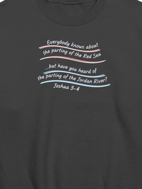 Have you heard of the parting of the Jordan River Sweatshirt product image (4)