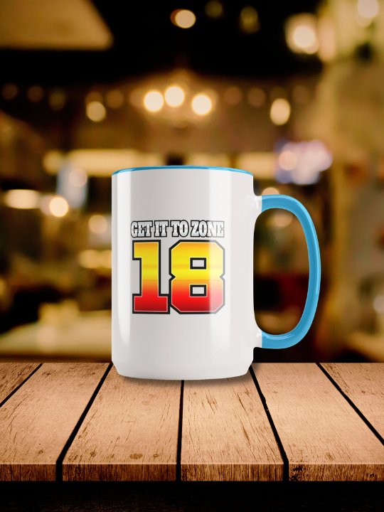 Get It To Zone 16 Zone 18 Ceramic Mug With Color Inside product image (10)