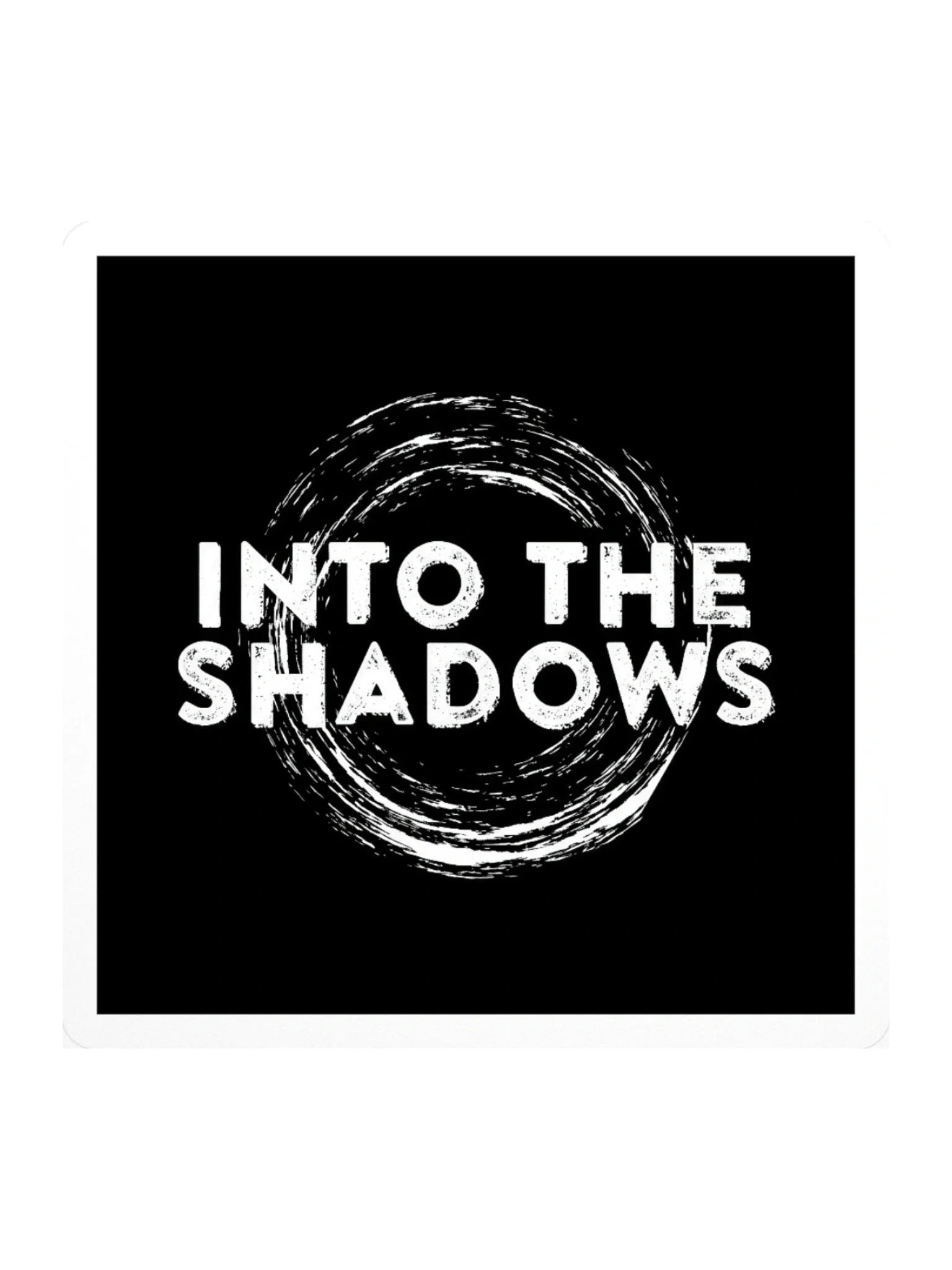Into the Shadows Sticker — TSA.STKR-01