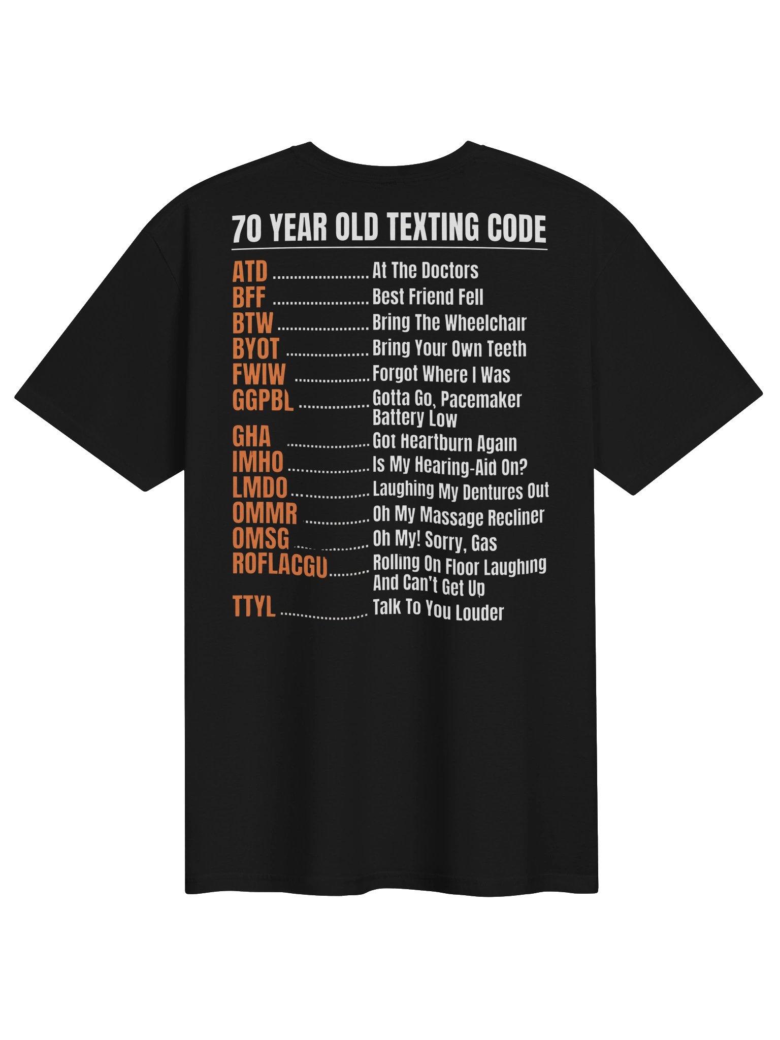 Funny 70 Year Old Texting Code T-Shirt - Humor Graphic Tee product image (7)
