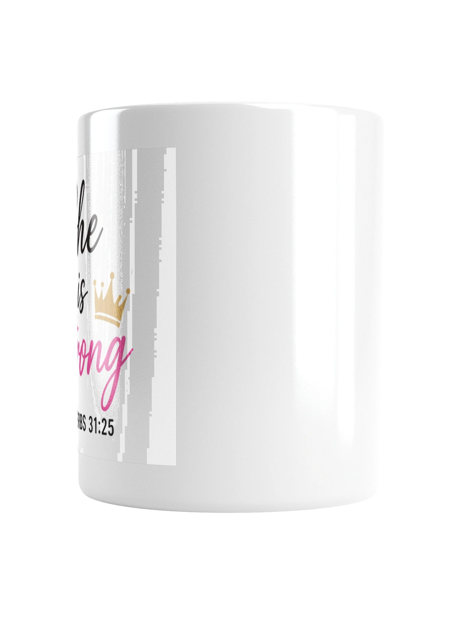 She is Strong Mug product image (3)