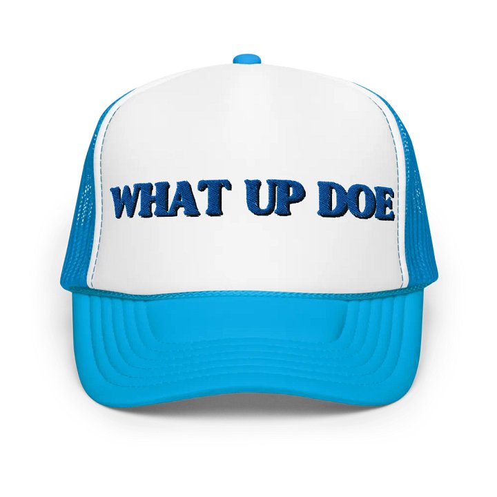 What Up Doe Otto Foam Trucker Hat product image (7)