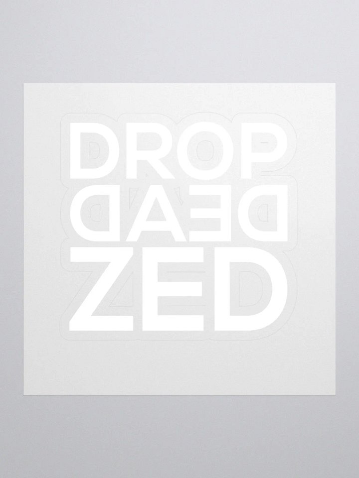 Drop Dead Zed - Name Sticker product image (1)