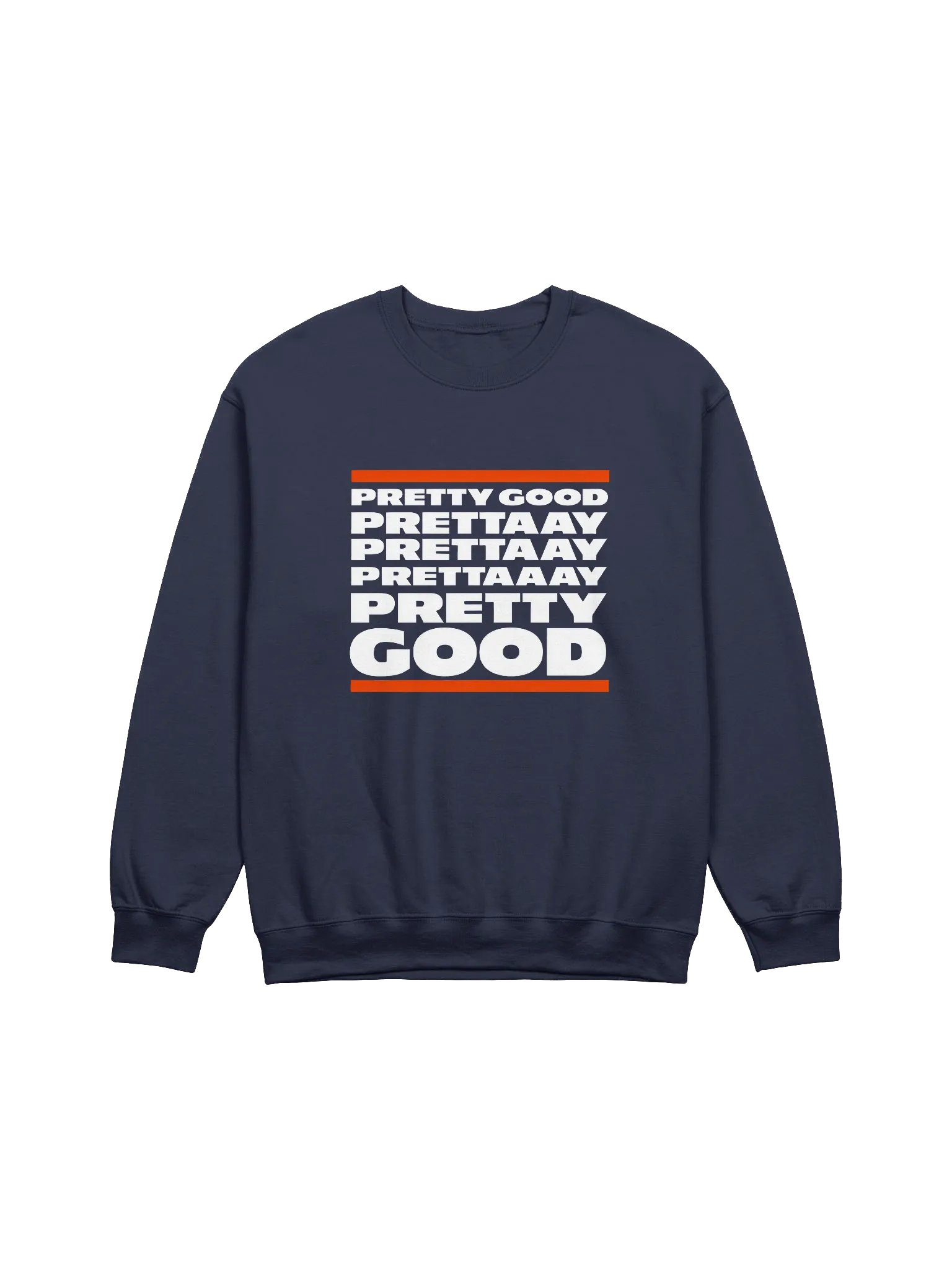 Prettaaay Good Sweatshirt product image (1)