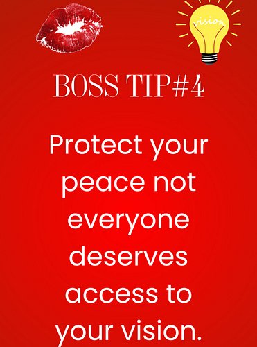 ❤️👑 BOSS TIP #4:

Protect your peace not everyone deserves access to your vision. ✨

Everybody doesn’t need to know your next...