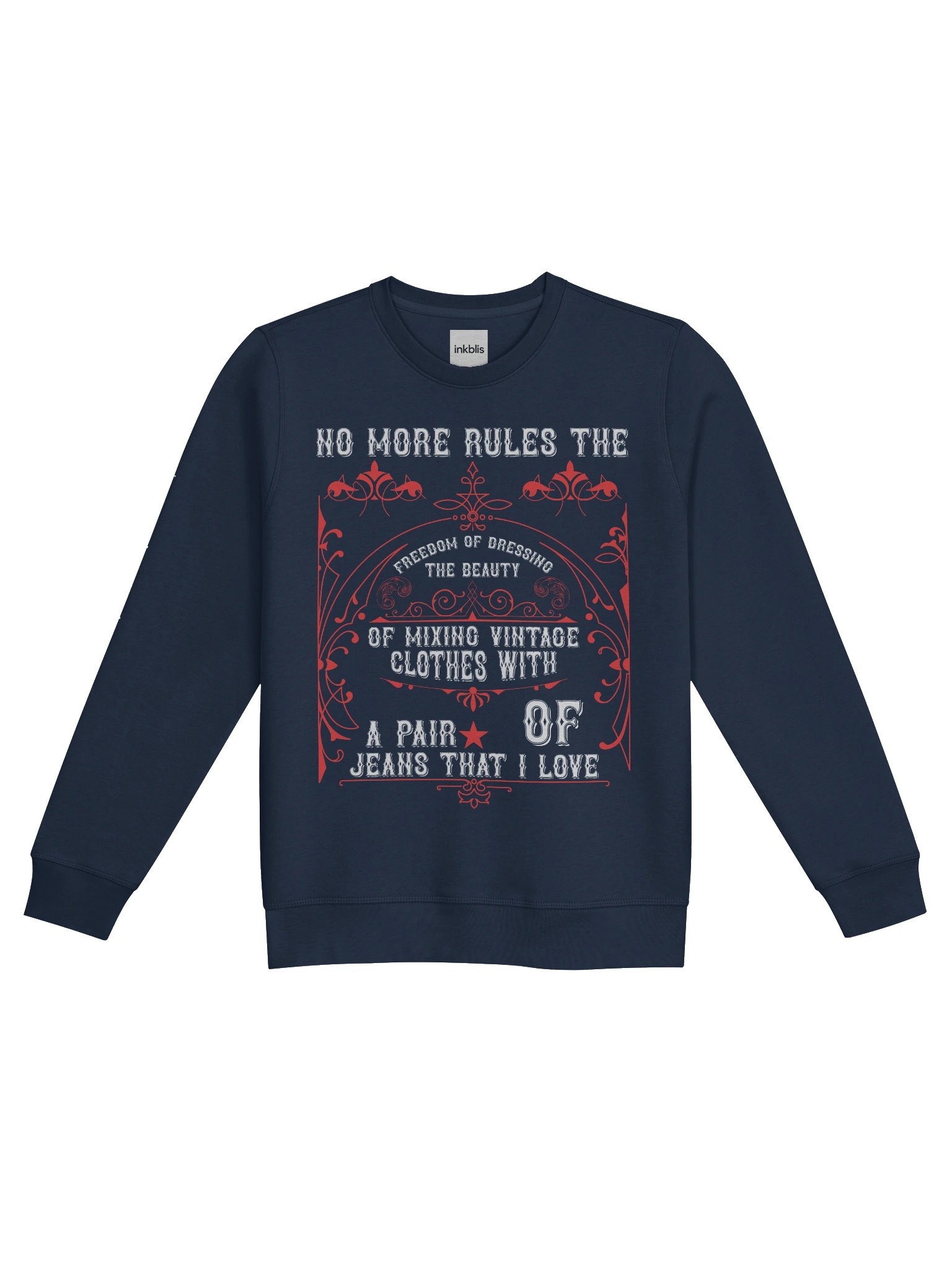 “Freedom of Dressing – Mixing Vintage Clothes With Jeans” Retro Sweatshirt product image (1)