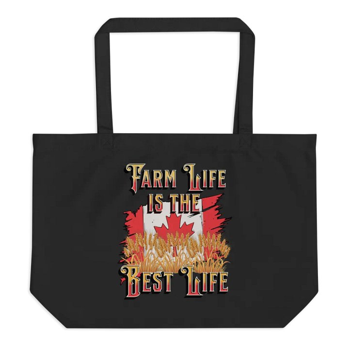 Farm Life Is The Best Life Canada Flag Organic Tote Bag product image (1)