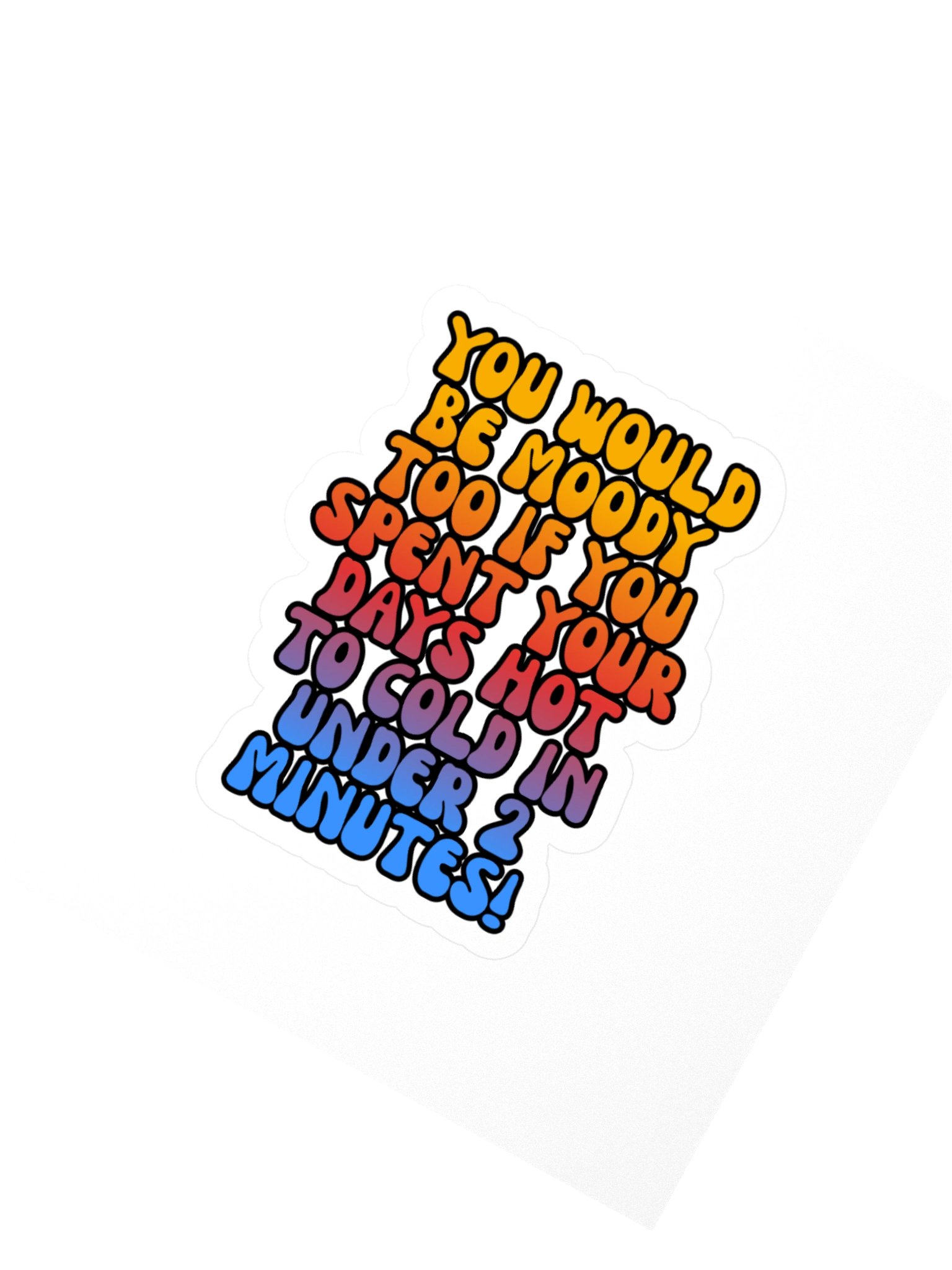 Menopause Chaos Kiss Cut 4"x4" Vinyl Sticker product image (2)