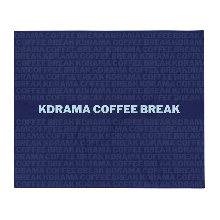 KDrama Coffee Break Blanket - Repeat product image (2)