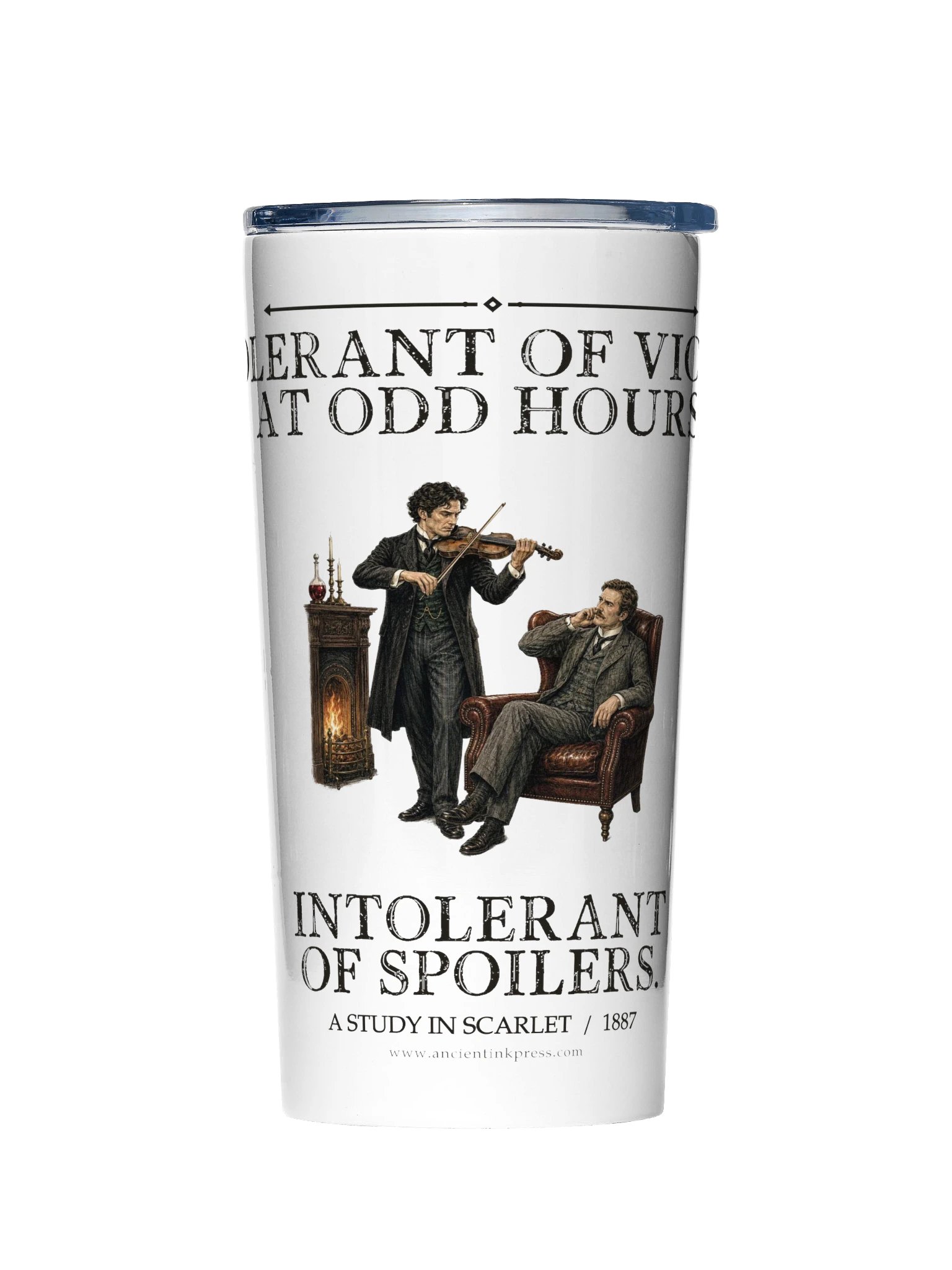Tolerant Violin At Odd Hours Intolerant Spoilers -- A Study in Scarlet 20oz Tumbler product image (1)
