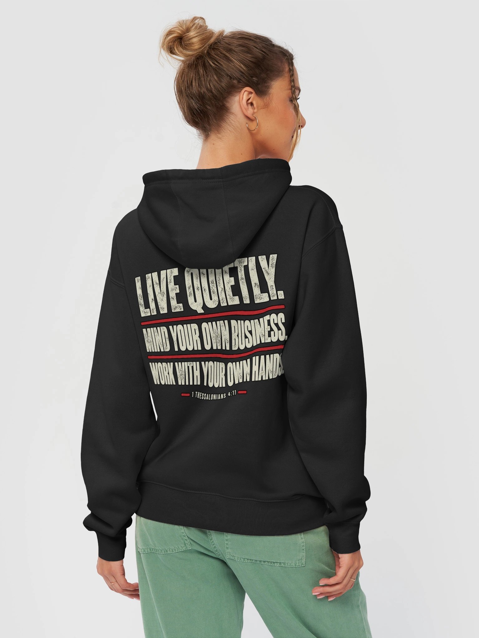 Gettin’ Junk Done — Live Quietly Hoodie | 1 Thessalonians 4:11 — Light Edition product image (14)