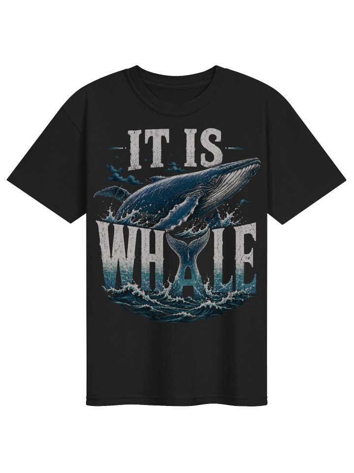 It Is Whale Funny Ocean Lover T-Shirt | Vintage Whale Graphic Tee product image (1)