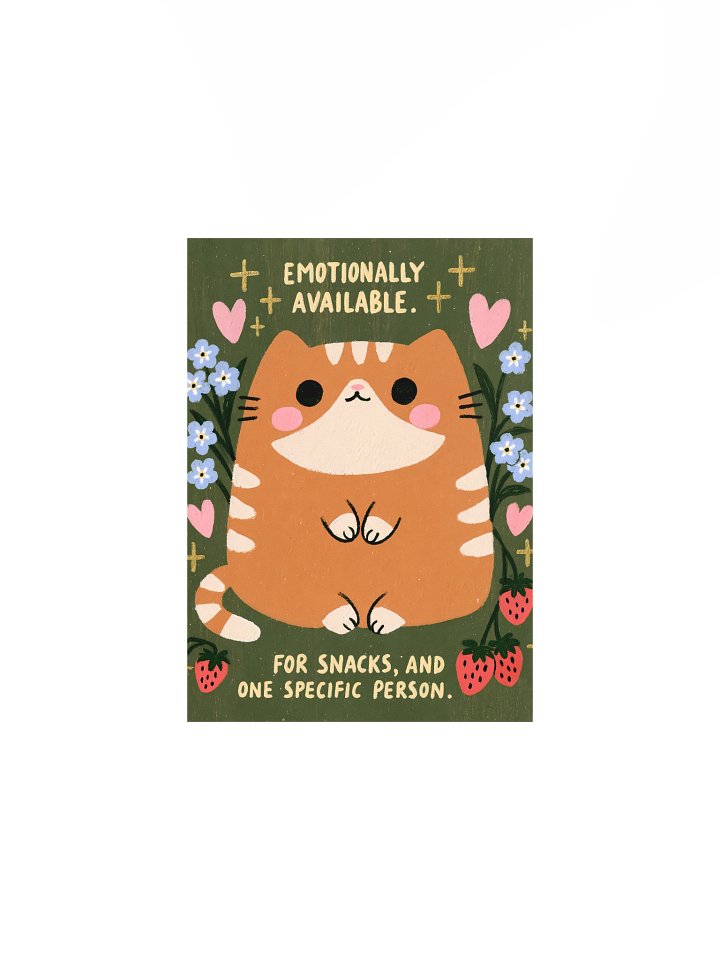 Emotionally Available Cat Poster product image (1)