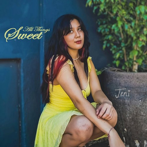 2025.04.25 
'All Things Sweet' is an extended single released by JENI that will include not only a stripped version but all t...