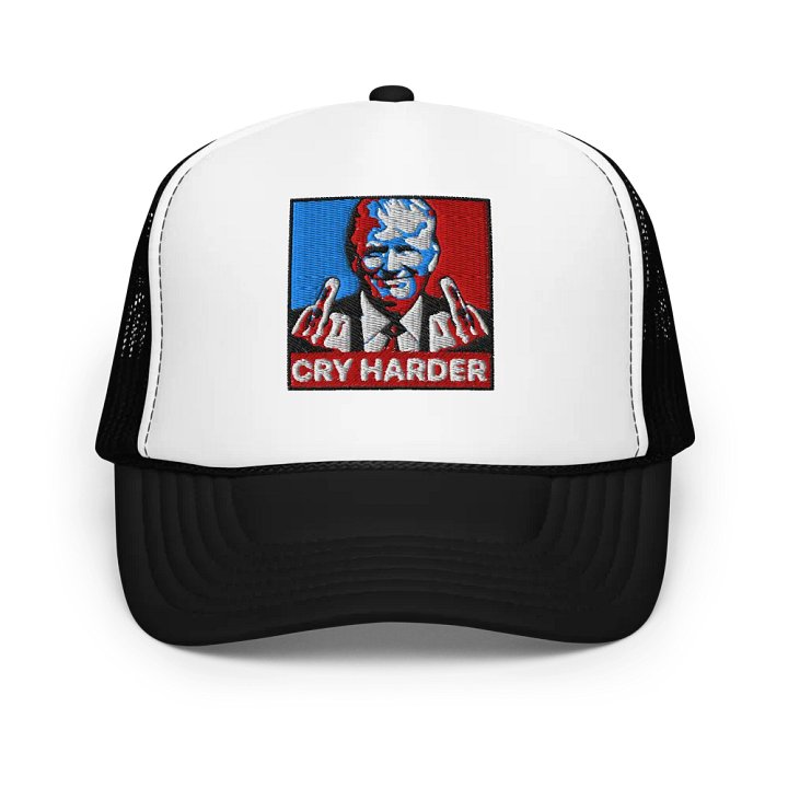 CRY HARDER Foam Trucker Hat product image (1)