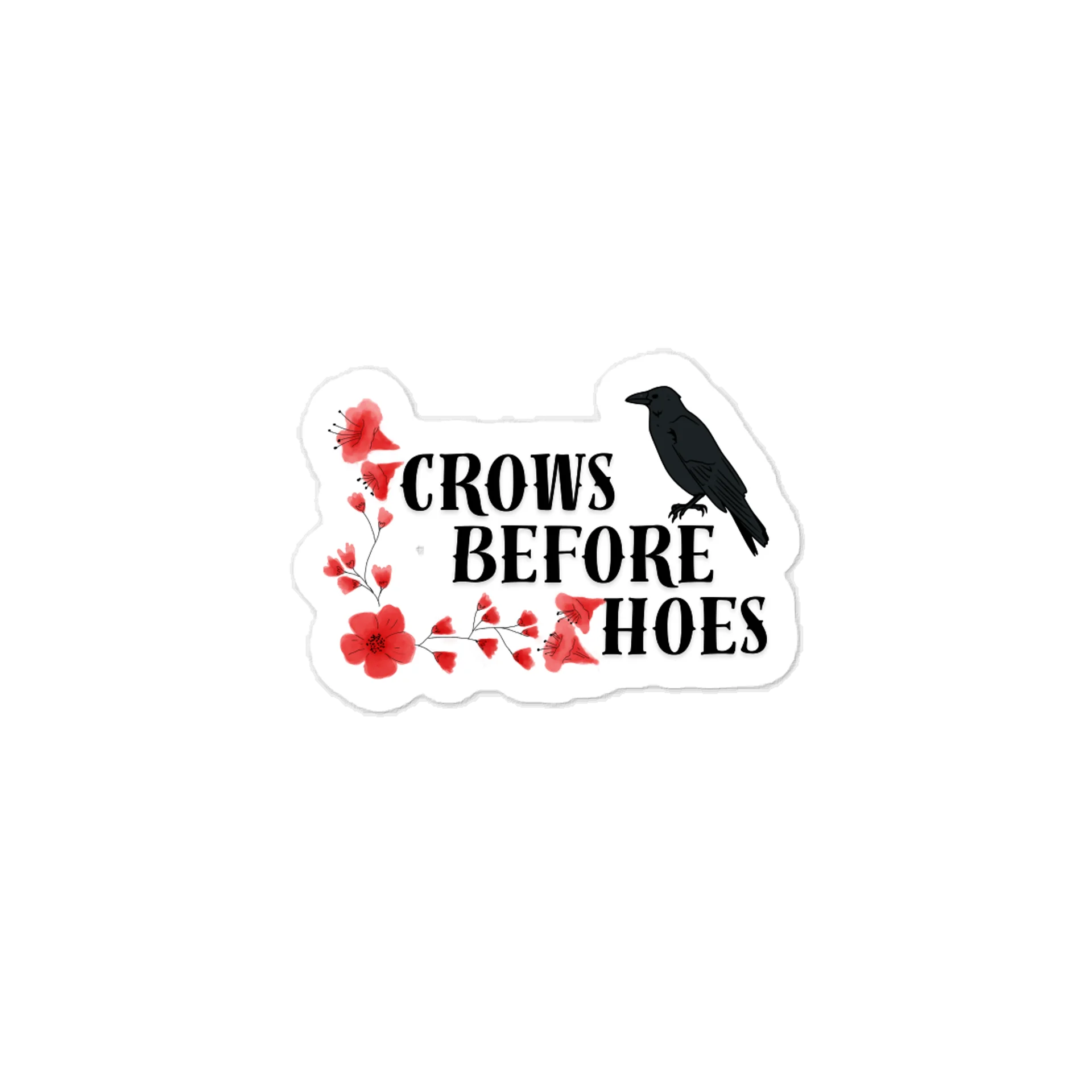 Crows Before Hoes Sticker product image (1)
