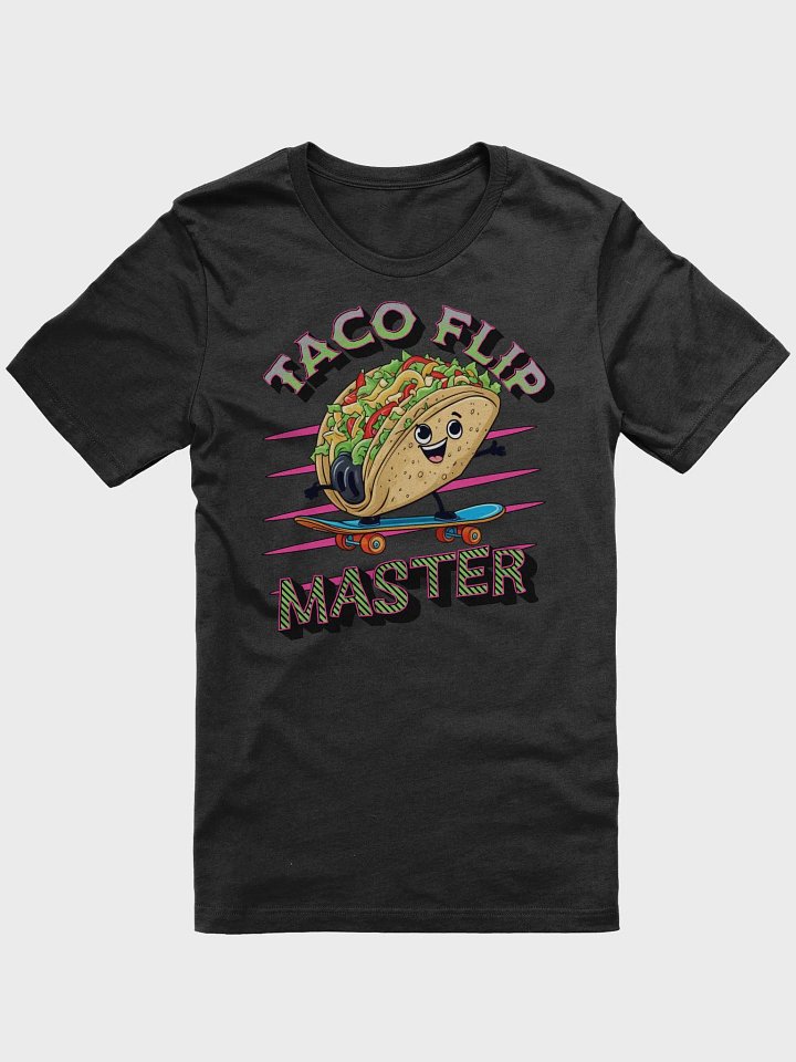 Taco Flip Master Skateboard T-Shirt product image (1)