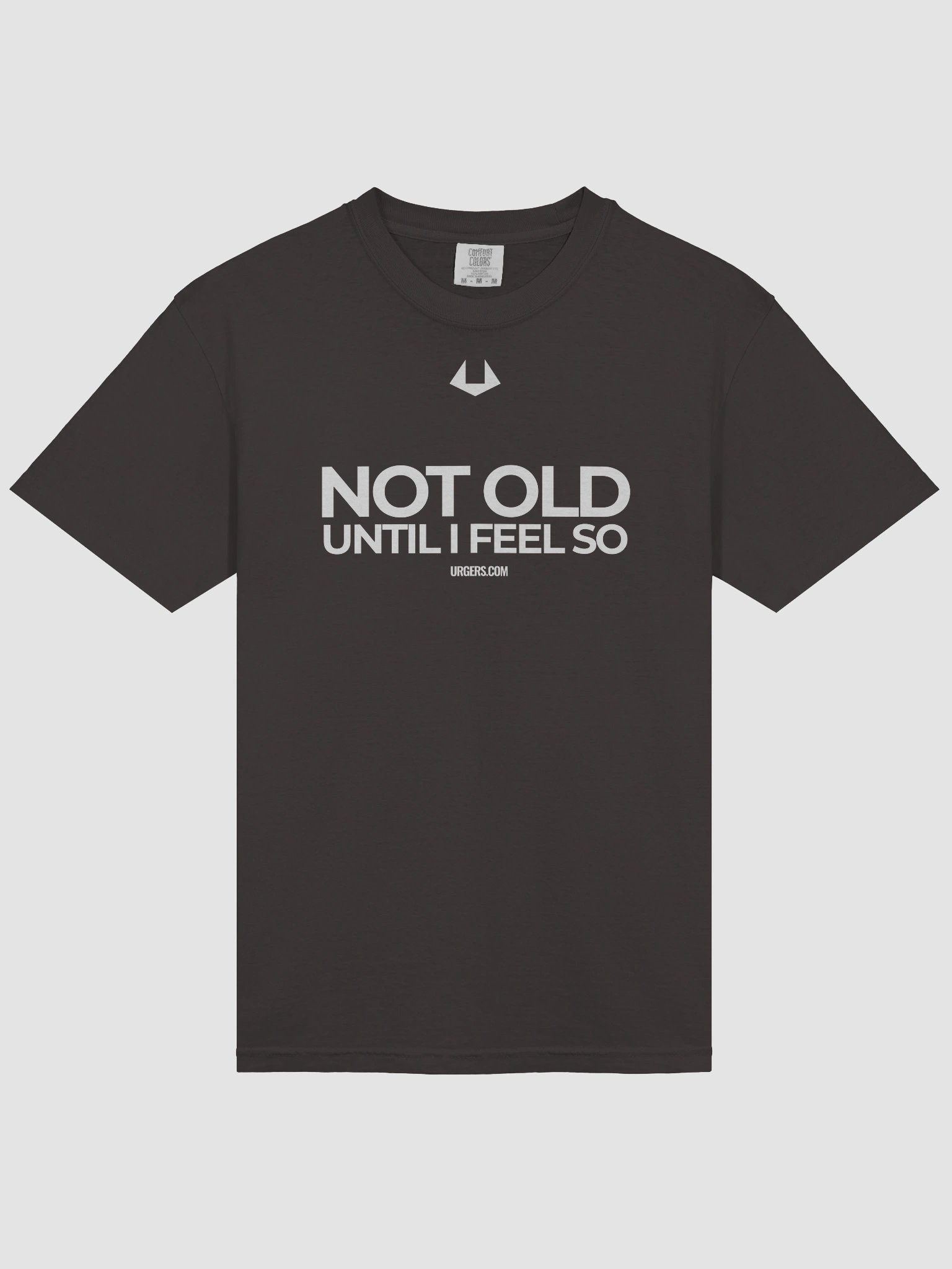 Urgers Not Old Until I Feel So Shirt product image (21)