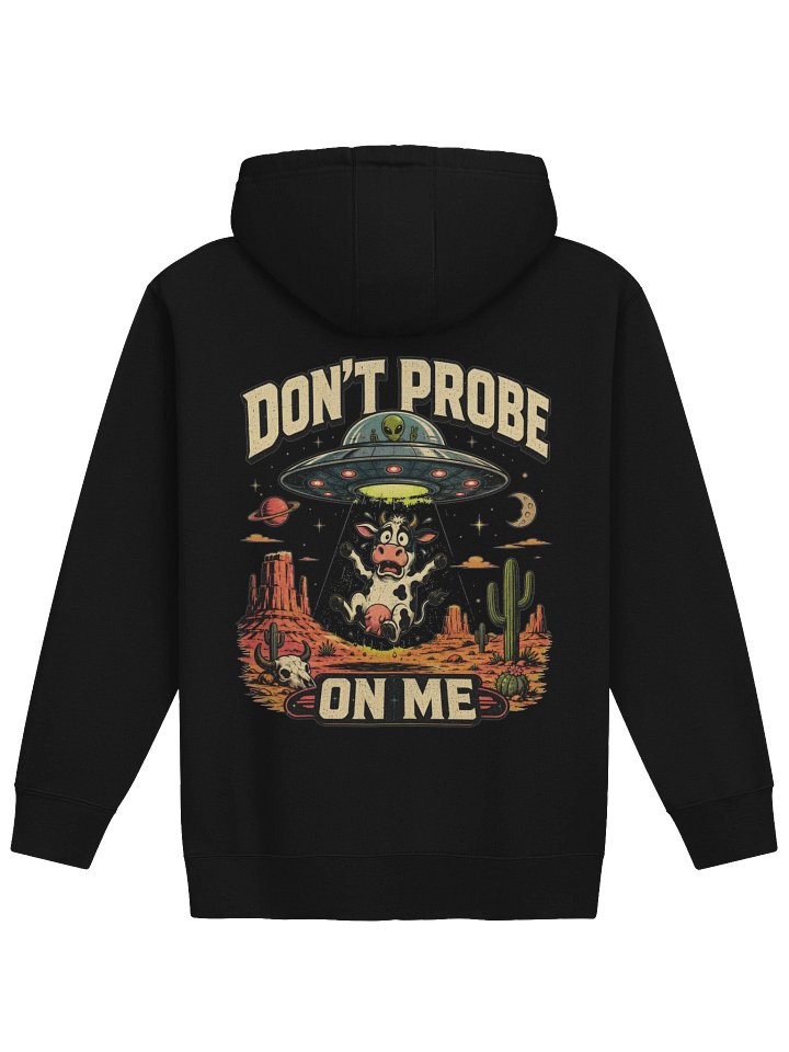 Don't Probe On Me Hoodie product image (9)