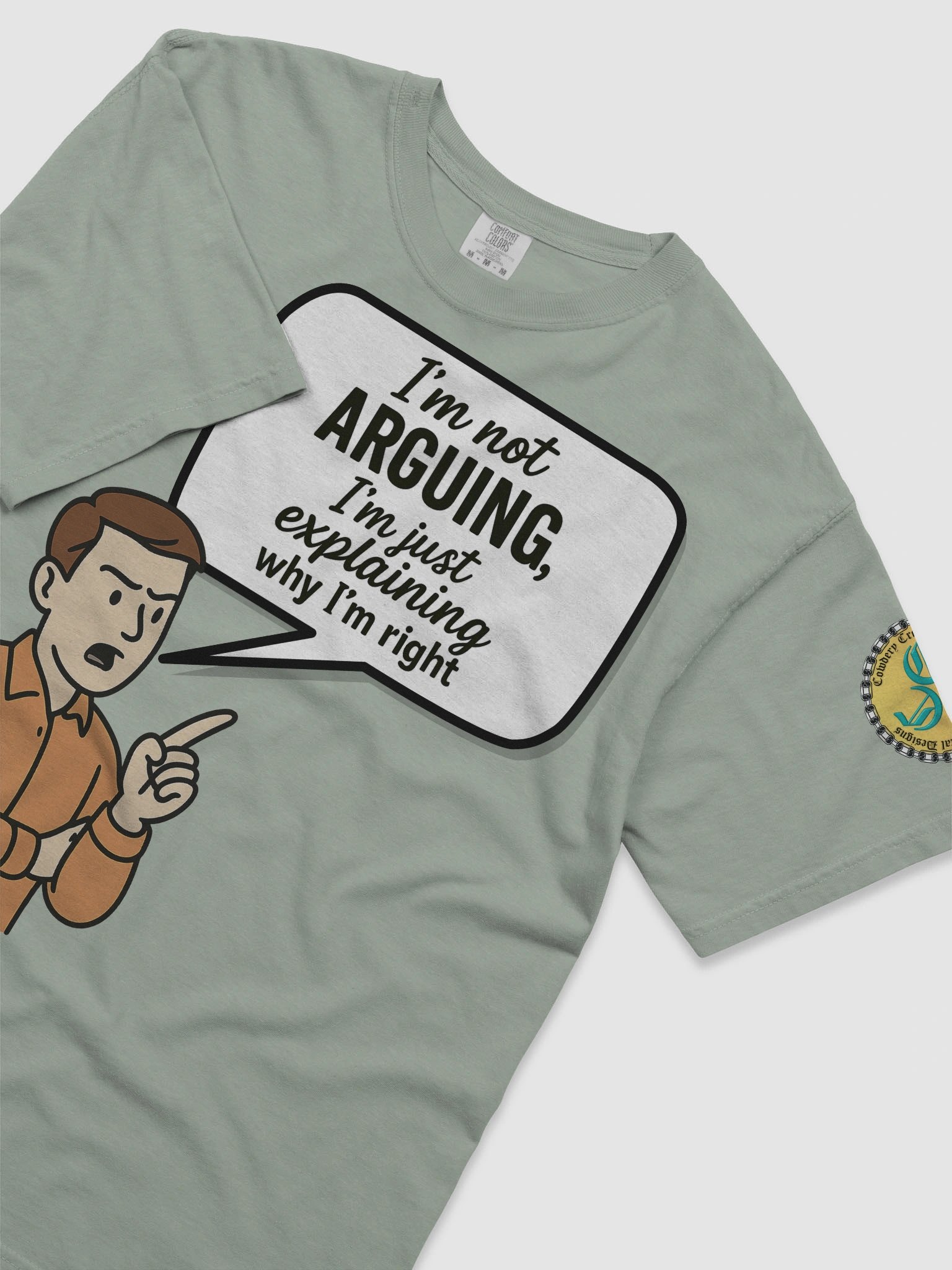 I'm not Arguing (Male) Comfort Colors Garment-Dyed Heavyweight T-Shirt Colors (4) product image (5)