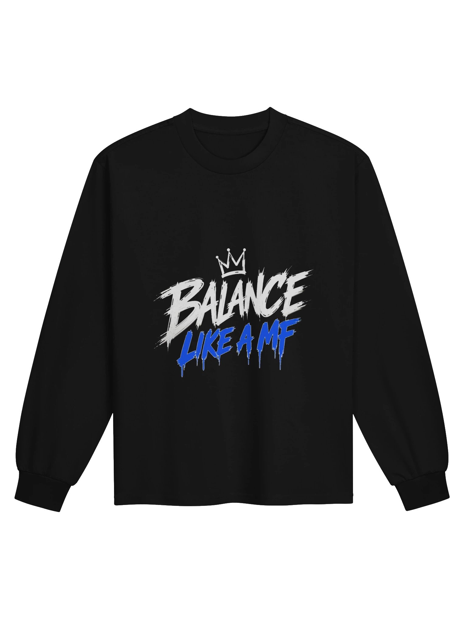 BALANCE LIKE A MF Premium Heavyweight Long Sleeve Tee product image (1)