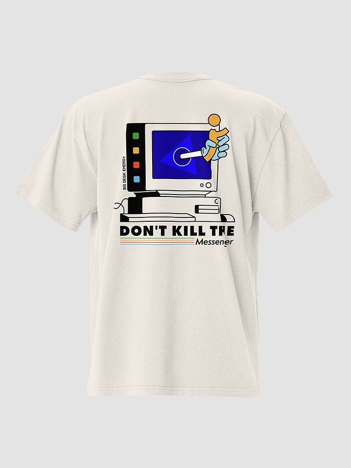 Don't Kill The Messenger (tee) product image (2)