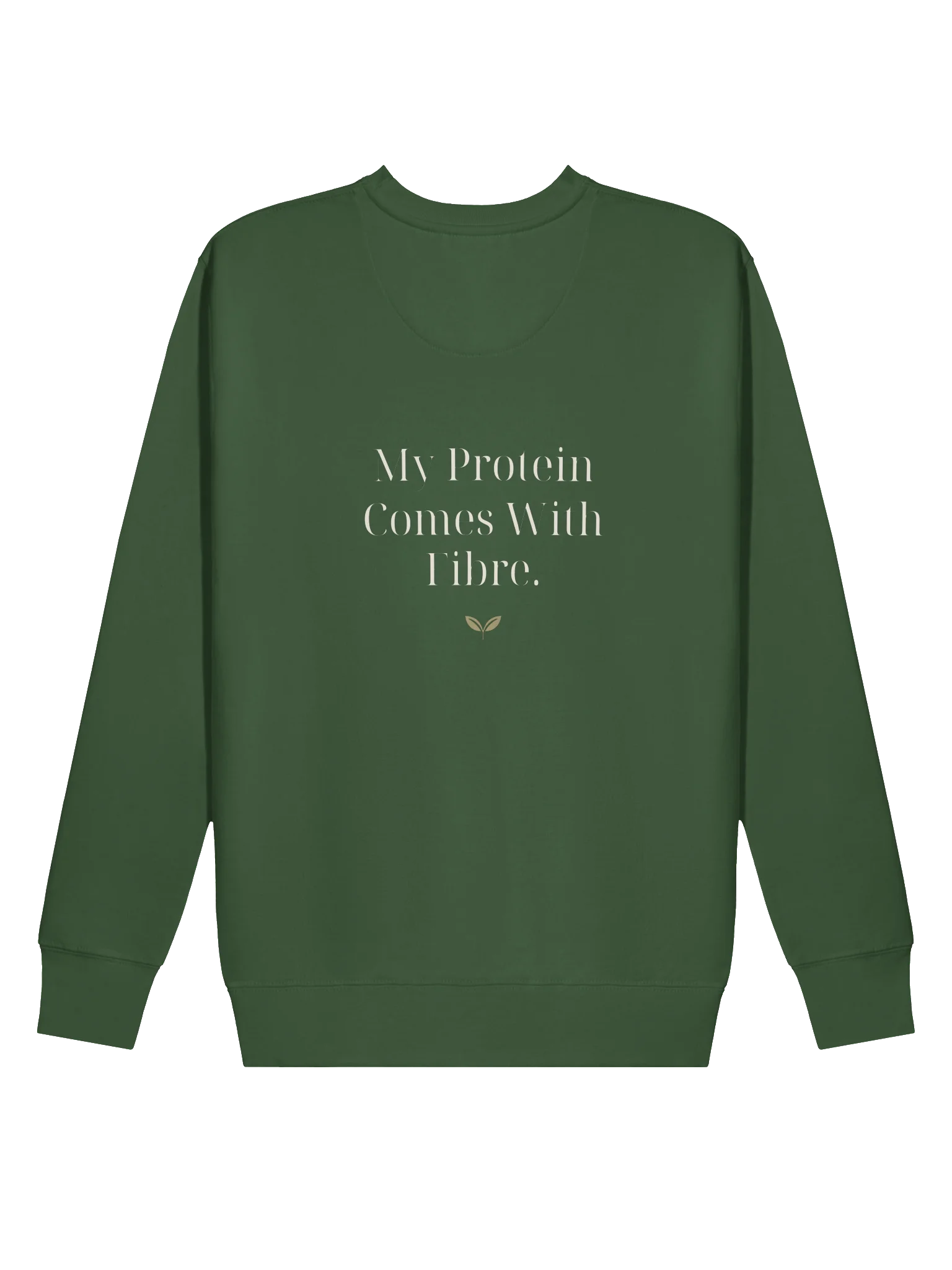 My Protein Comes With Fibre Sweatshirt – Forest Green product image (4)