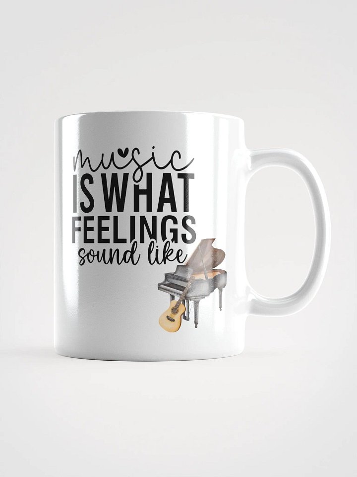 Music is What Feelings Sound Like Mug product image (1)