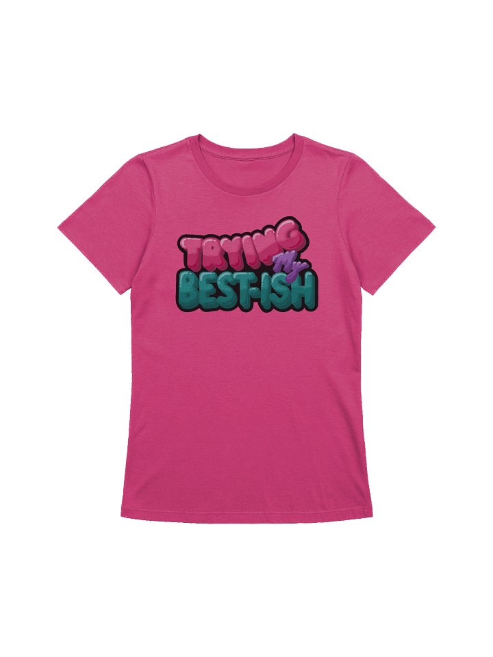 “TRYING MY BEST-ISH” - Kawaiifiti Style - Women's Relaxed-fit T-Shirt (Light) product image (1)