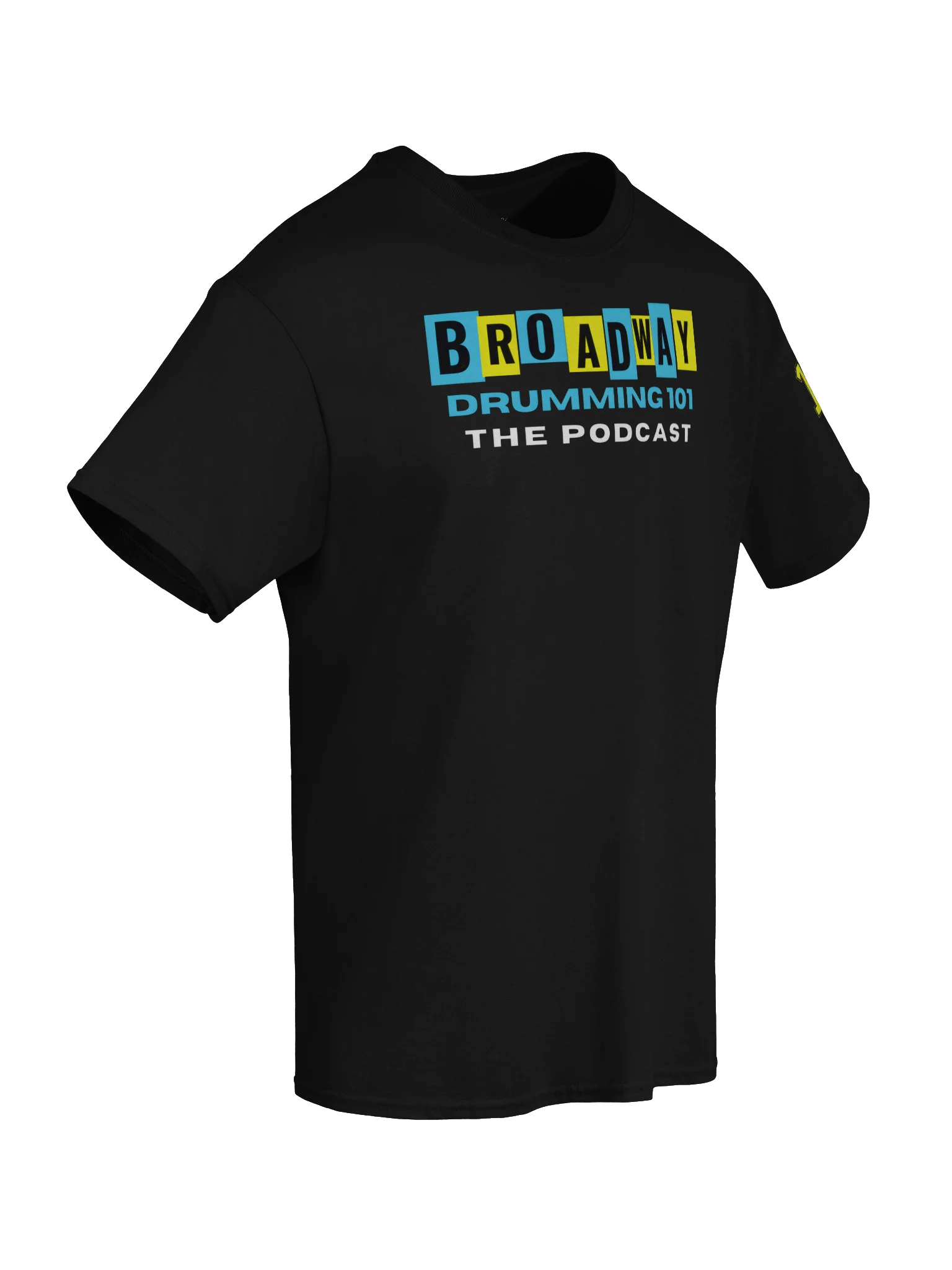 The Broadway Drumming 101 Podcast Tee product image (6)