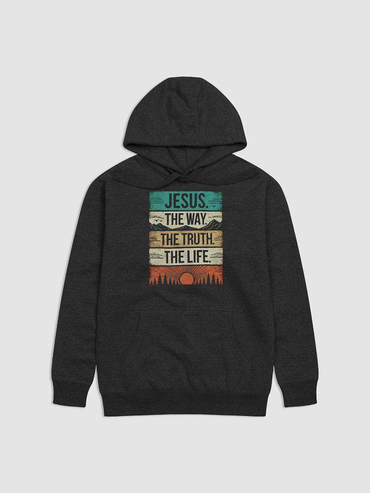The Way, The Truth, The Life Hoodie product image (2)