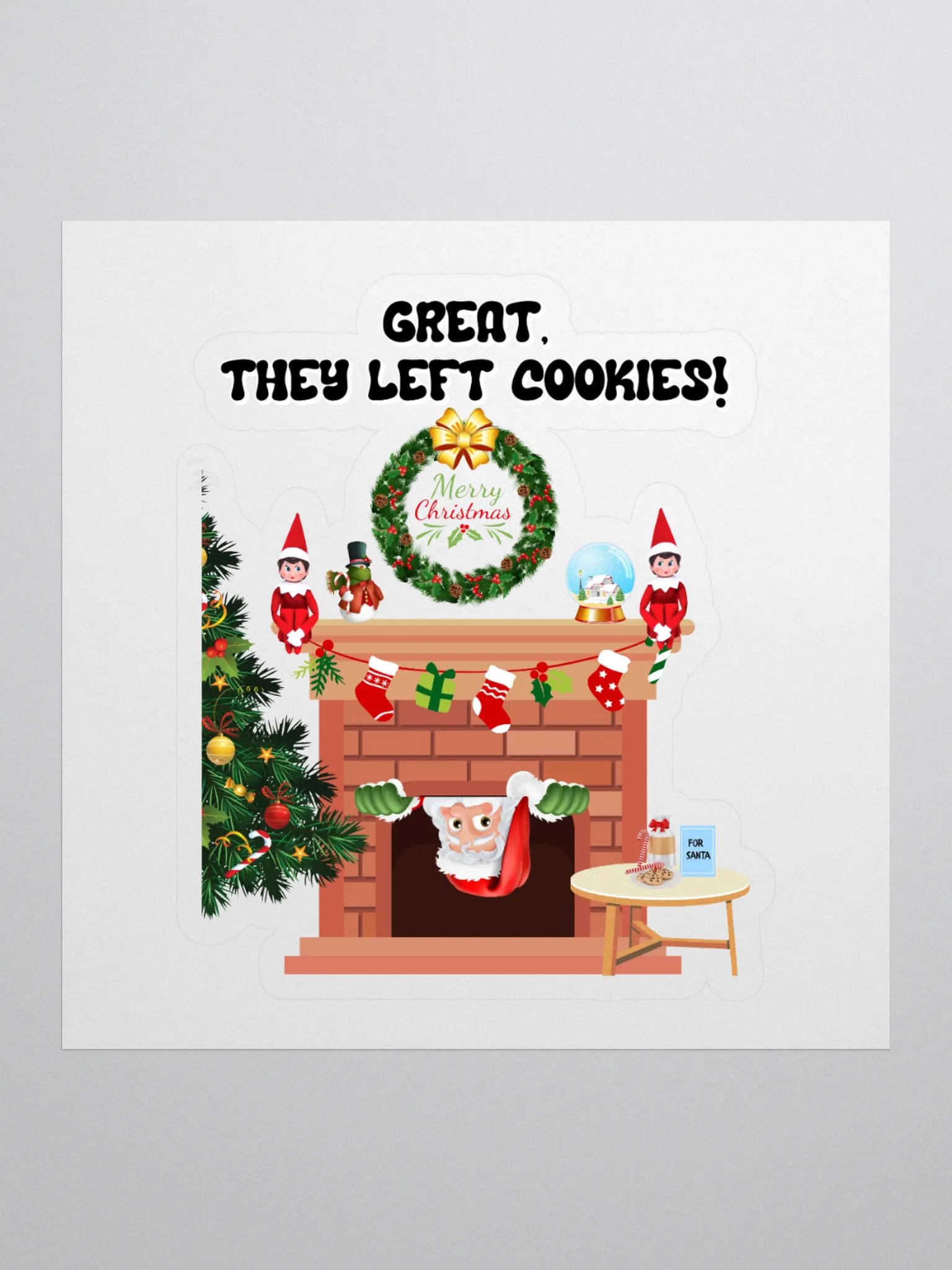 Great, They Left Cookies! Santa Claus Christmas Sticker product image (1)