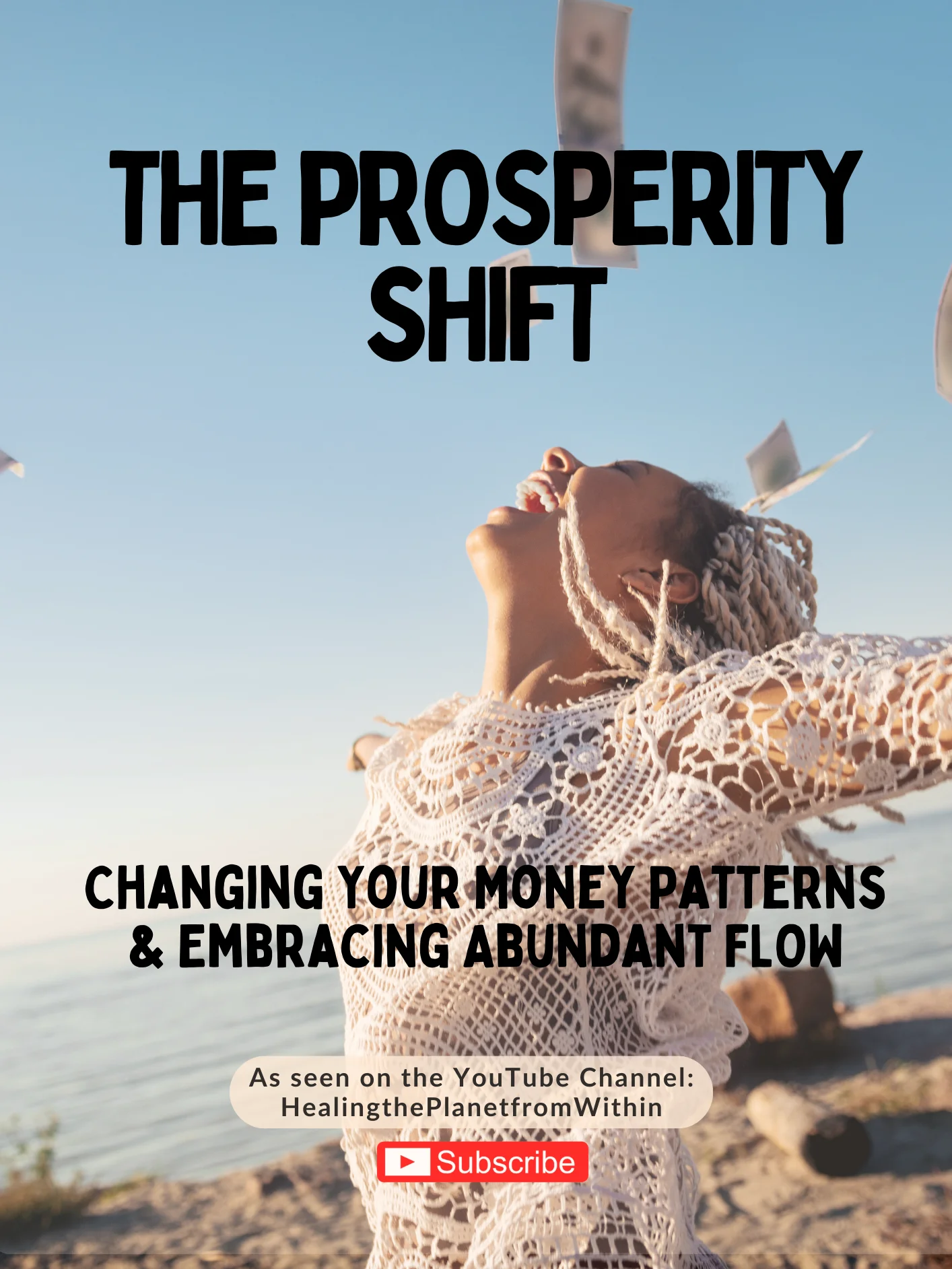 Prosperity Shift Workbook: Changing Your Money Patterns and Embracing Abundance Flow! product image (1)
