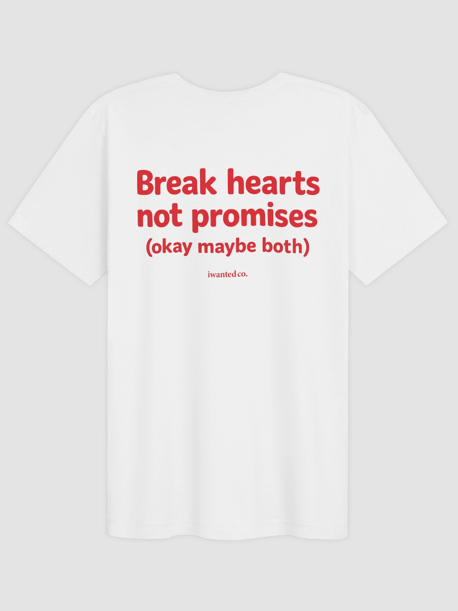 Break Hearts, Not Promises (Okay Maybe Both) product image (2)