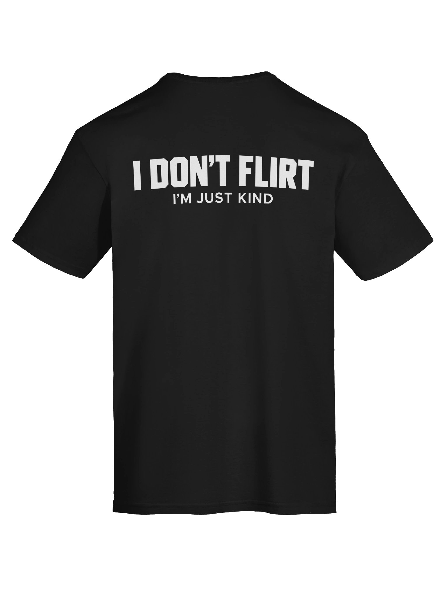 i don't flirt i'm just kind product image (2)