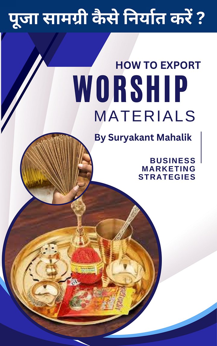 How to Export Puja Samagri or Worship Material from India to Worldwide Author: Mr. Suryakant Mahalik product image (1)
