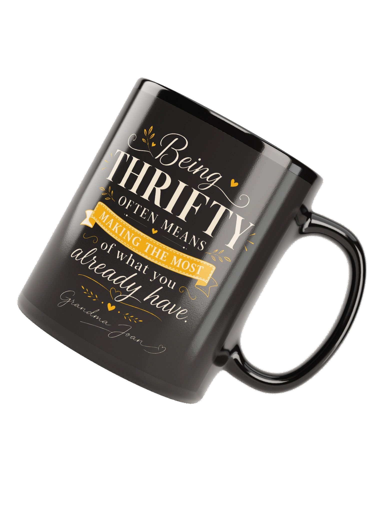 Being Thrifty Often Means Making The Most Of What You Have! Black Mug product image (6)