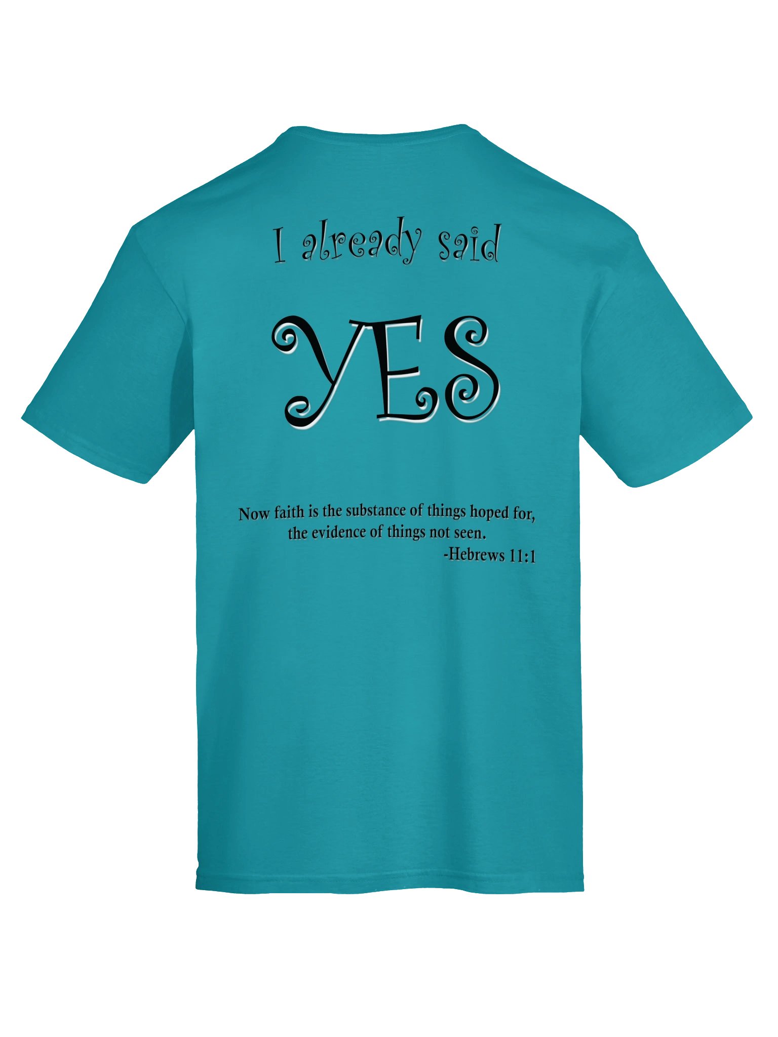 Yes T-Shirt product image (7)
