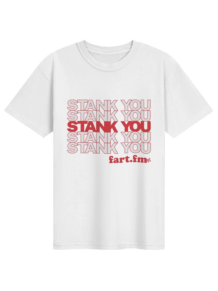 Stank You Shirt product image (1)