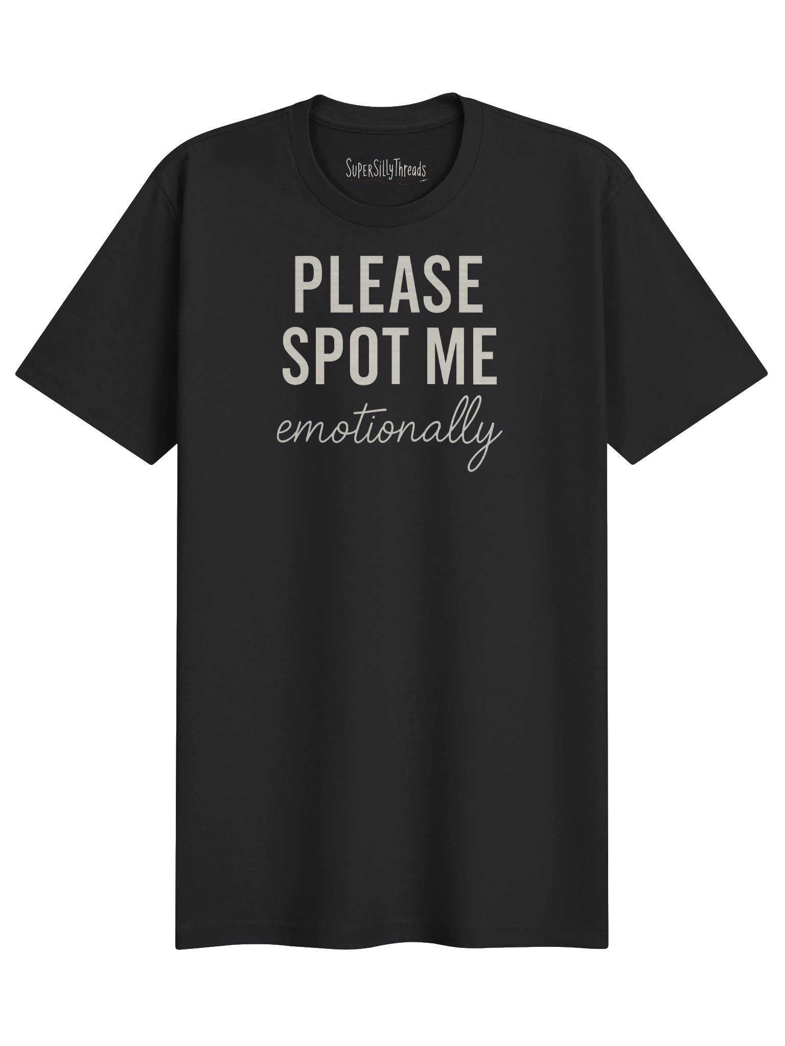 Please Spot Me Emotionally Gym Tee product image (1)
