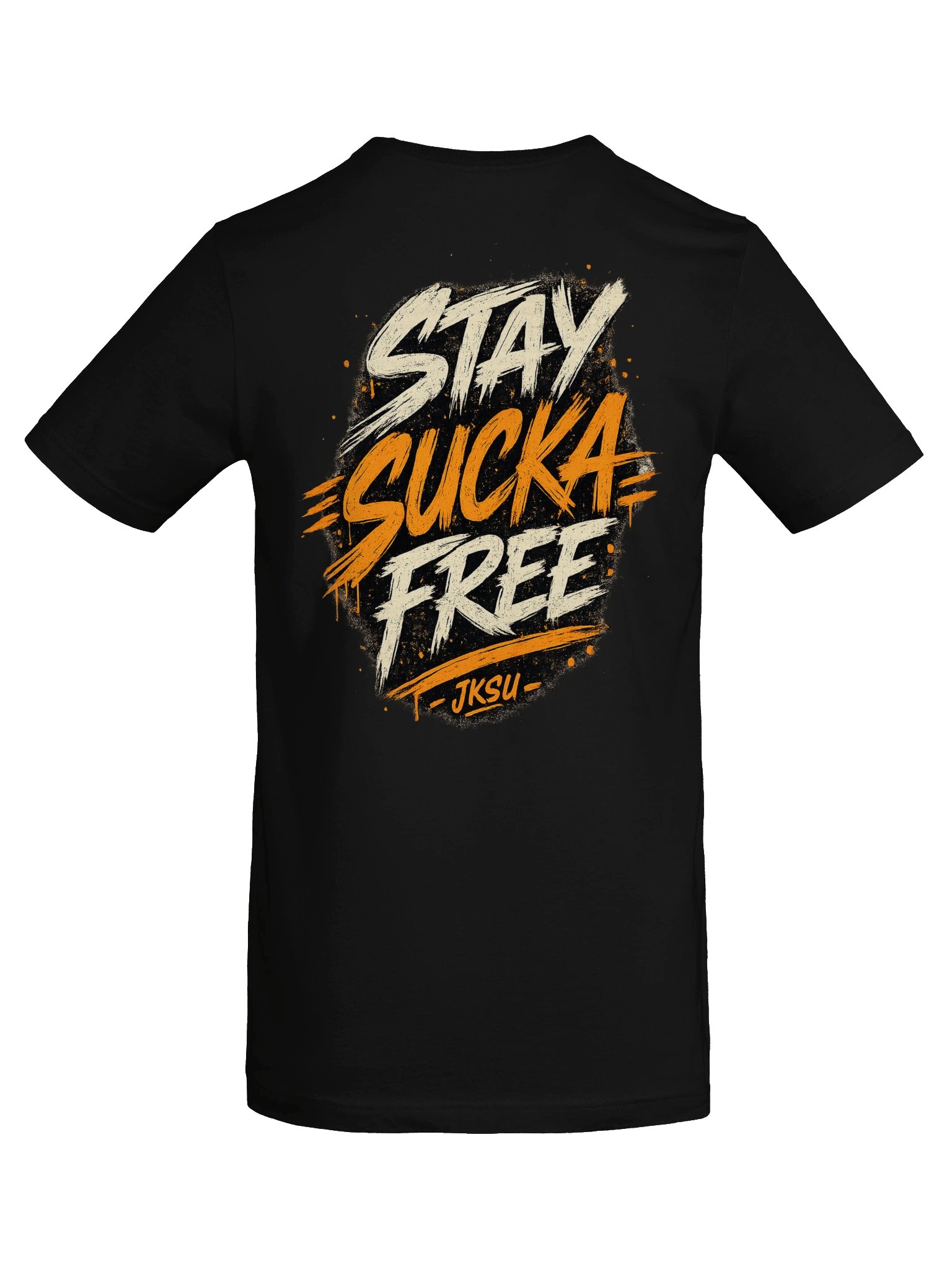 Just Keep Show'n Up "Stay Sucka Free" product image (6)