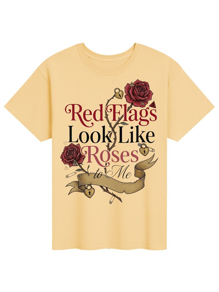 Red Flags Look Like Roses to Me Dark Romance T-Shirt for Villain Lovers product image (1)