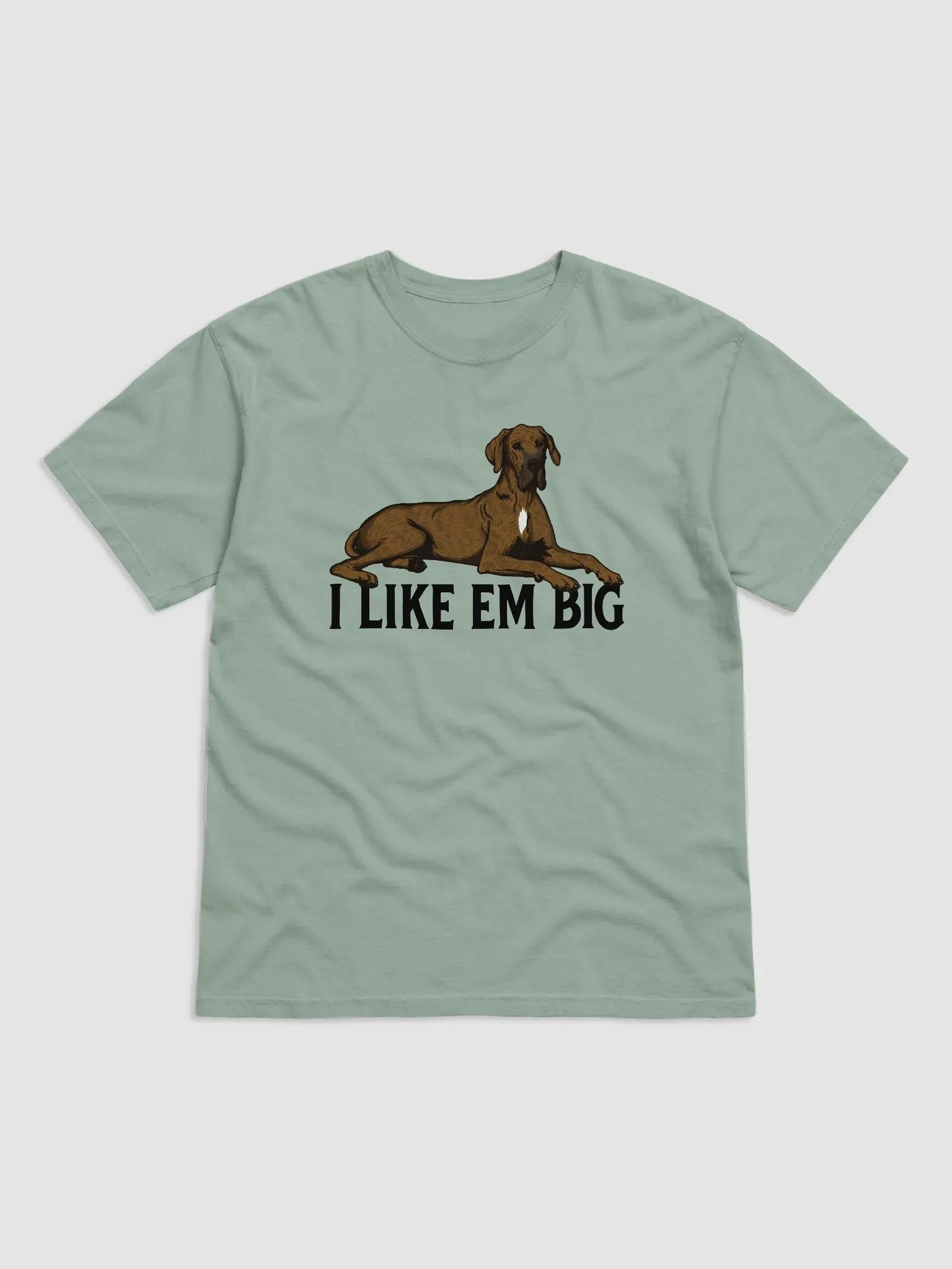 I Like Em Big T-Shirt of a Great Dane (Brindle) | Funny T-Shirt for Great Dane Paw-rents product image (1)