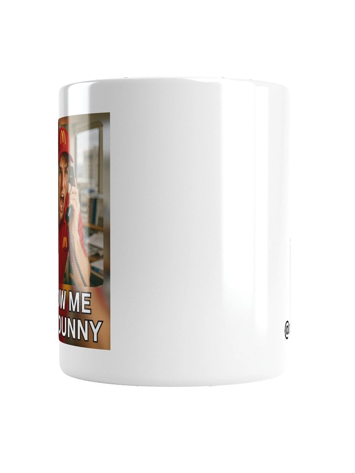 SHOW ME THE DUNNY mug - white product image (5)