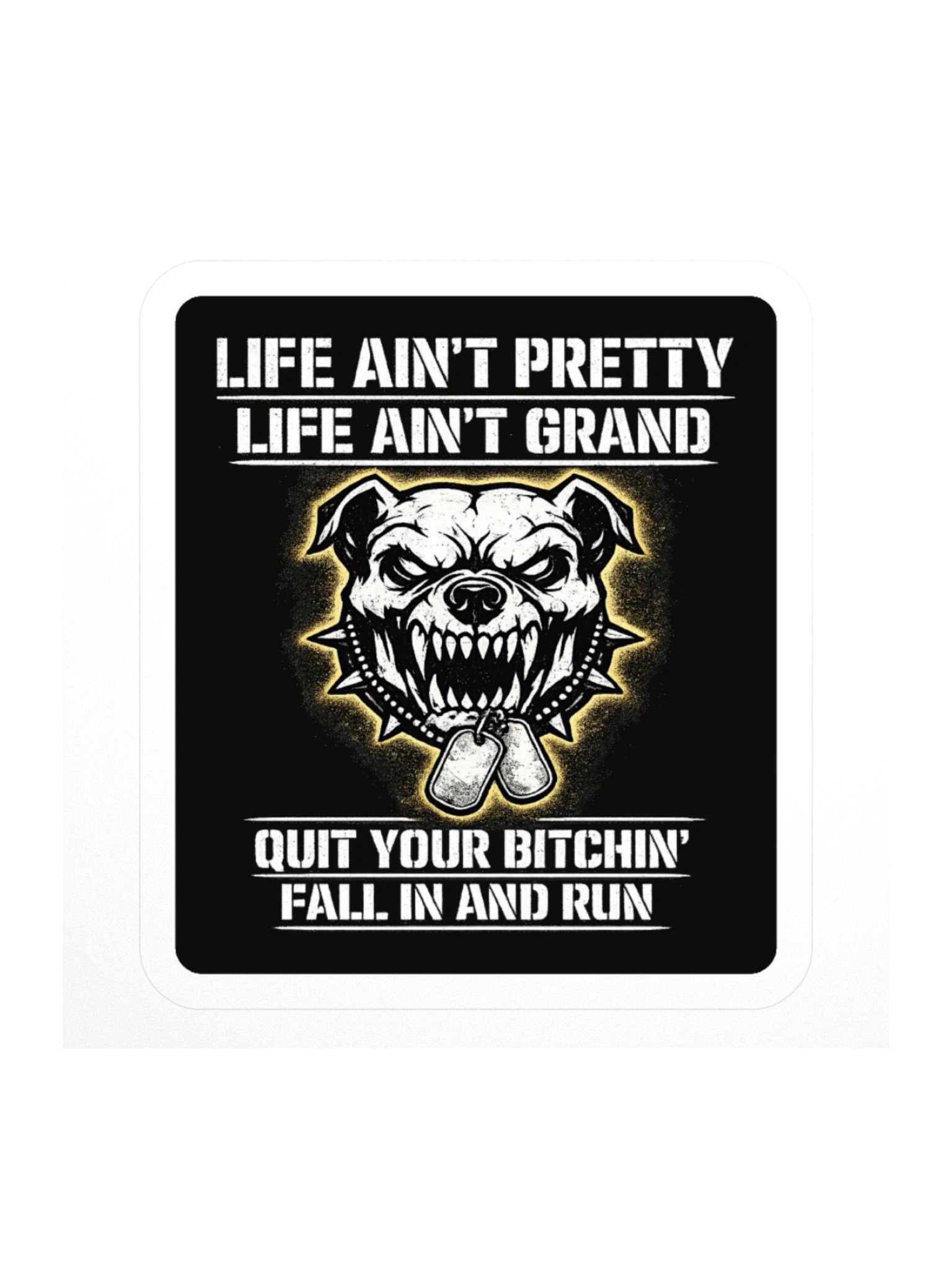 Devil Dogs on the Hunt "Life Ain't Pretty" Sticker product image (3)