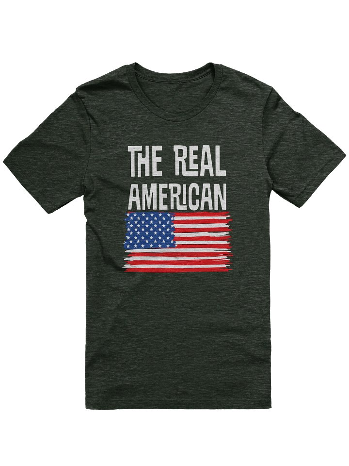 The Real American T-Shirt product image (1)