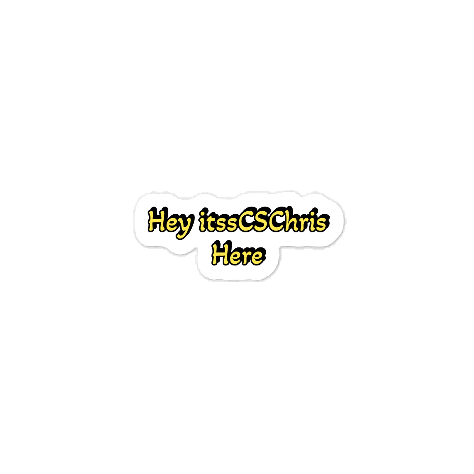 Hey itssCSChris Here Sticker product image (1)