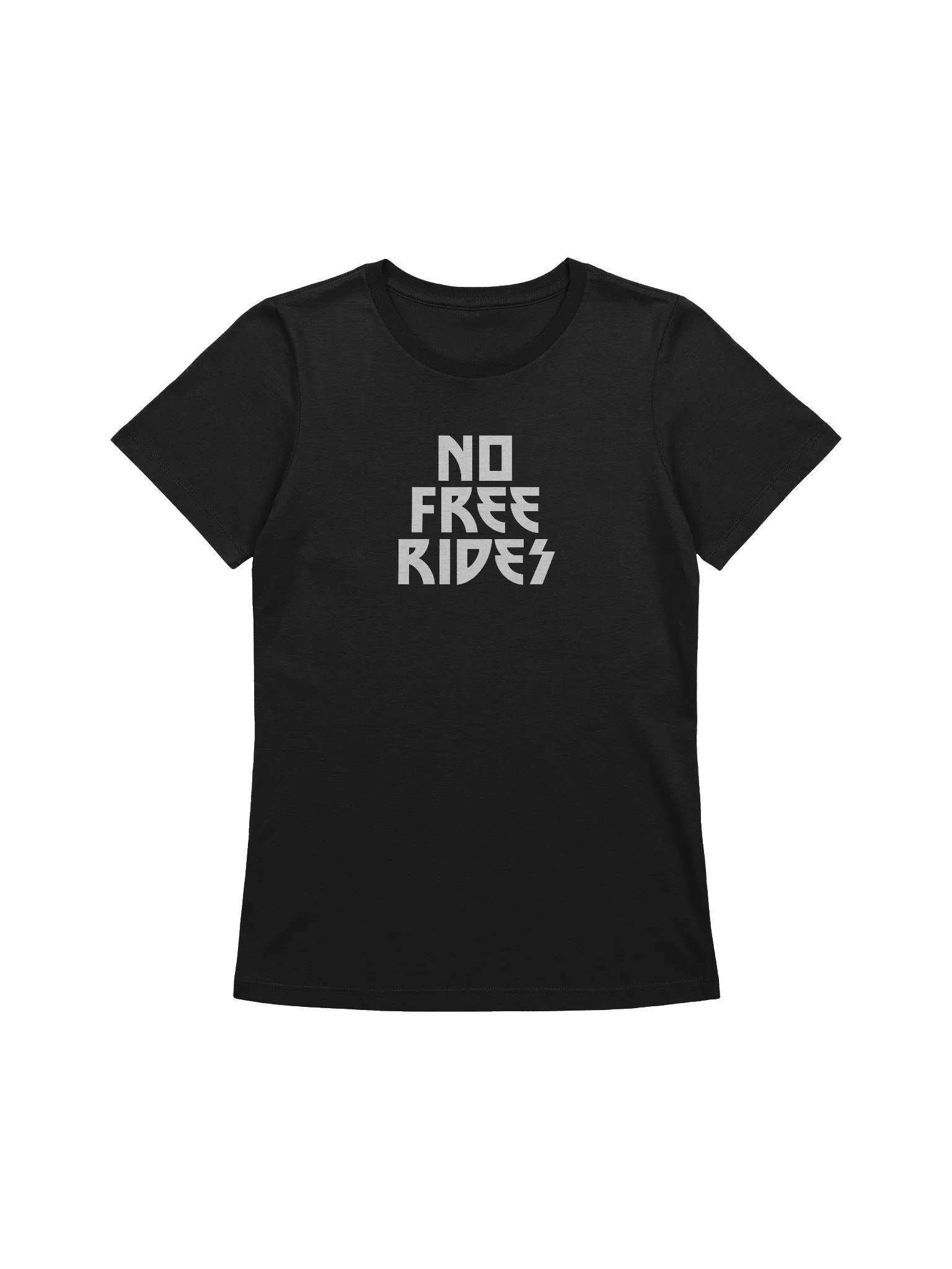 No Free Rides / Women's Shirt product image (1)